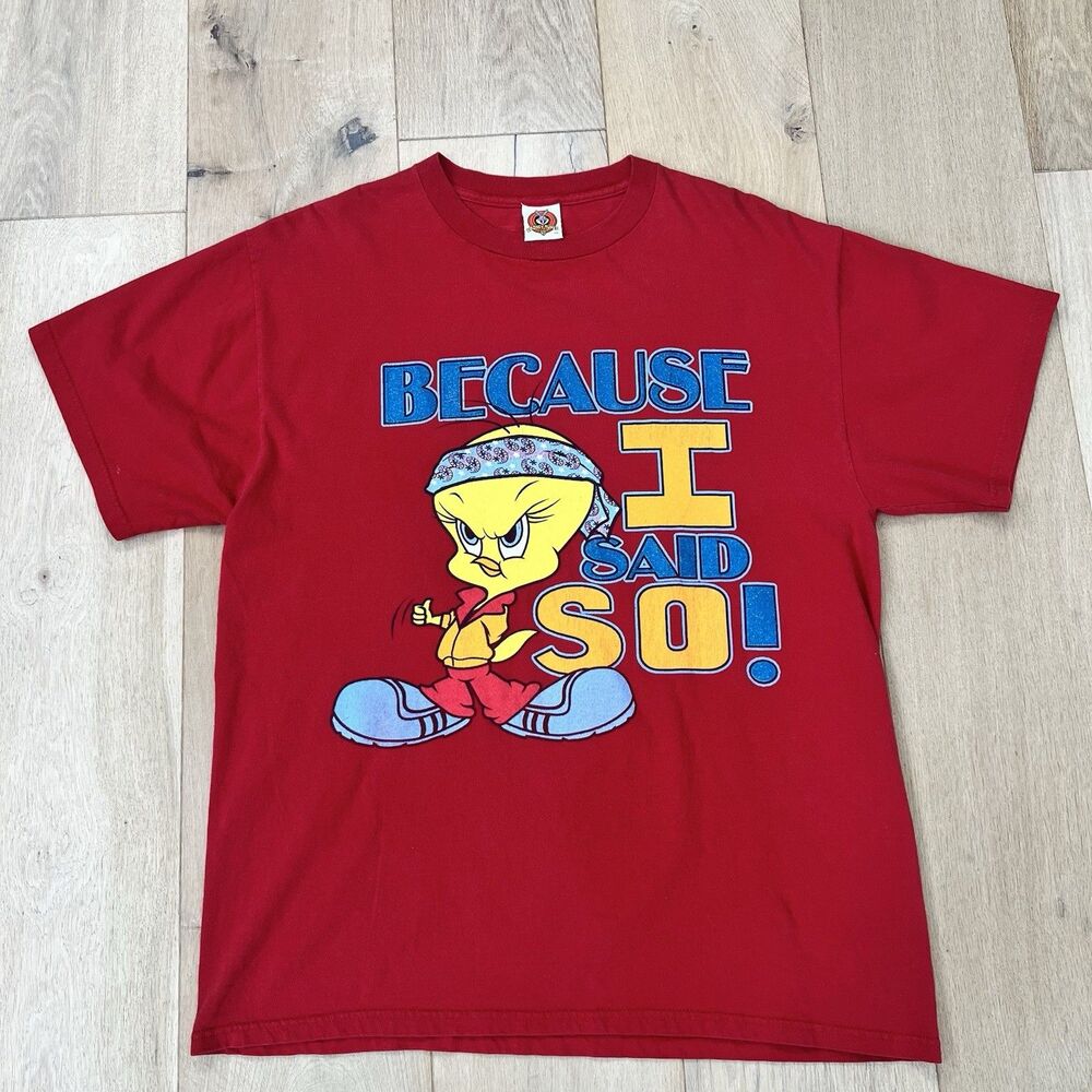 Vintage Looney Tunes Tweety Bird T Shirt Size XL Red Because I Said So